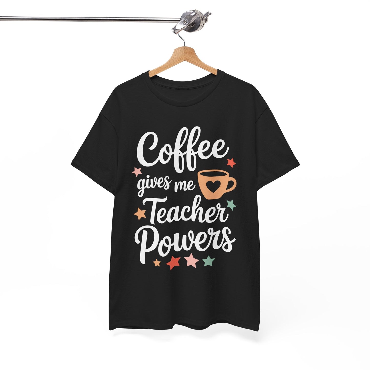 Coffee Gives Me Teacher Powers, Cute Teacher Appreciation T-Shirt