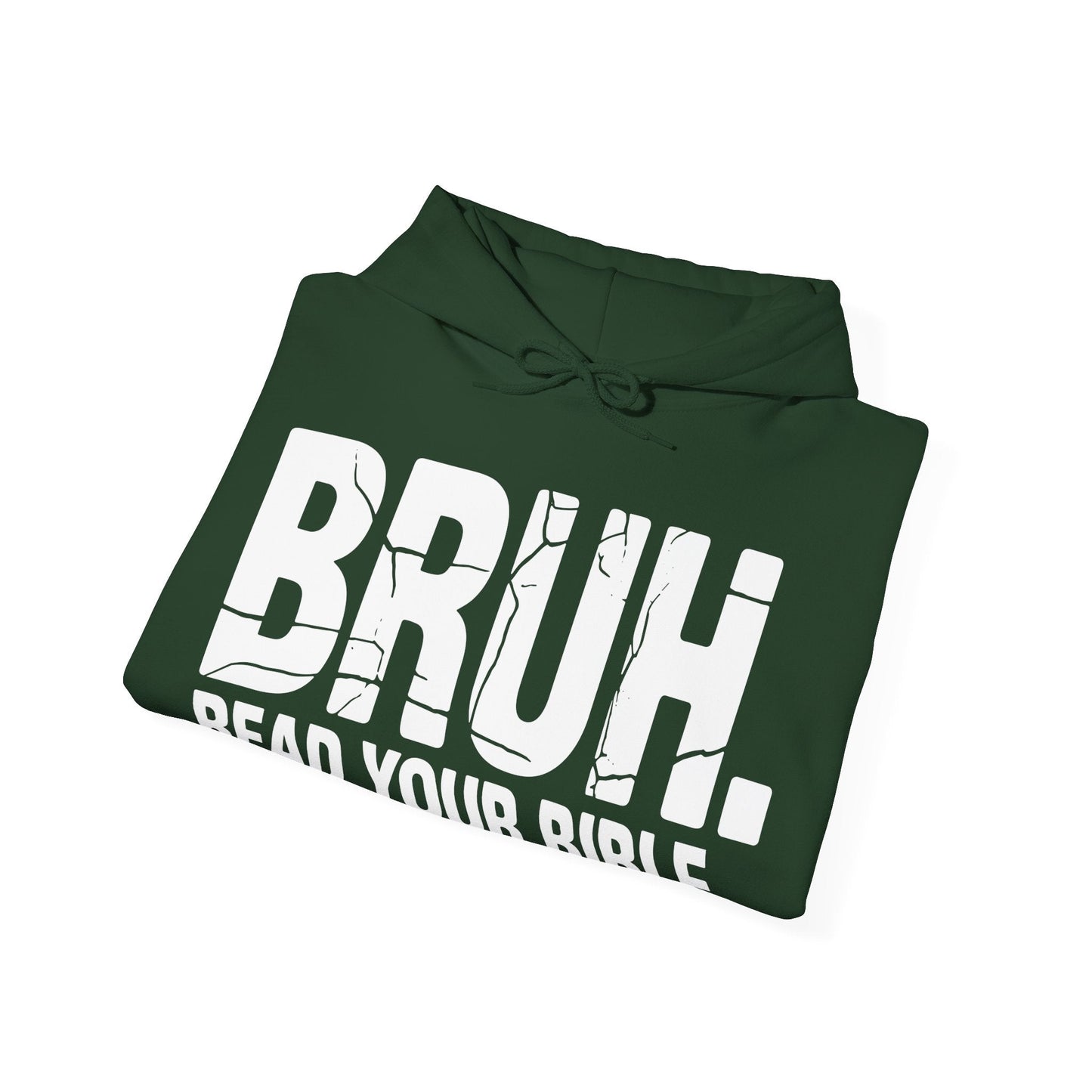 Funny Meme Bruh Read Your Bible Christian Religious Faith Hoodie