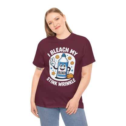 I Bleach My Stink Wrinkle Funny Sarcastic embarrassing Meme T-Shirt