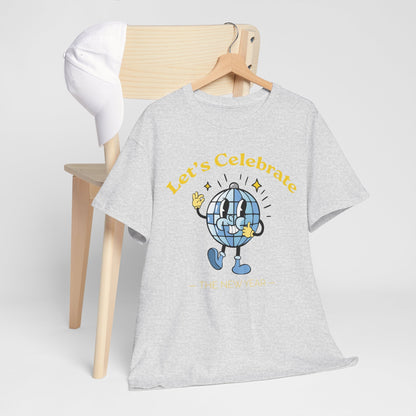 Cheers to Happy New Year Celebration T-Shirt Festivel NYE Party Tee for Men and Women