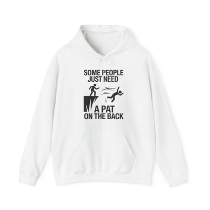 Funny Pat On The Back Adult Sarcastic Design Hoodie