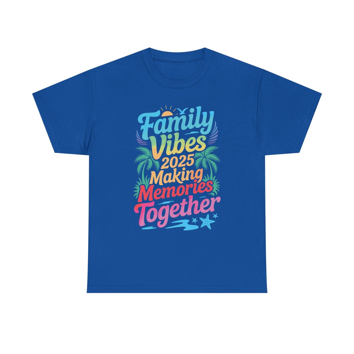 Family 2025 Vibes Family Reunion Vacation Making Memories T-Shirt