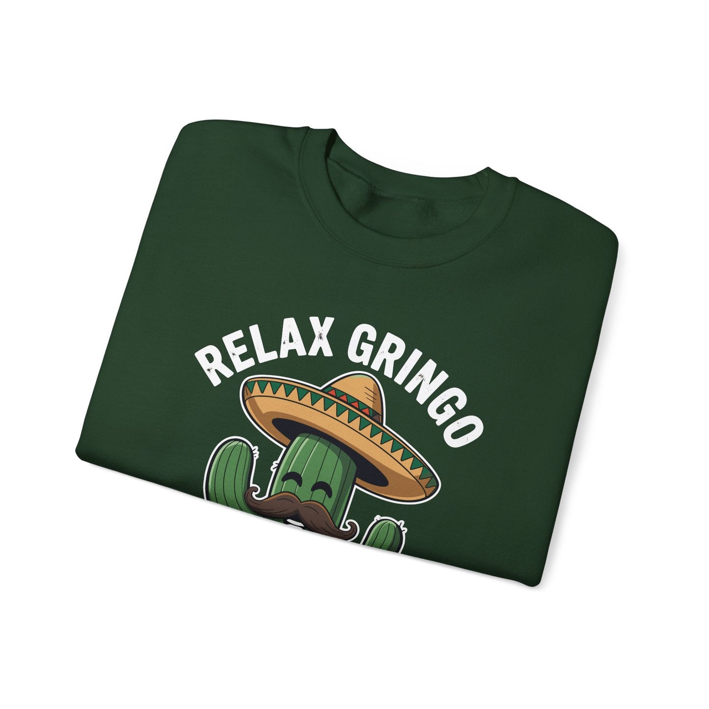 Funny Relax Gringo Im Legal Cinco De Mayo Mexican Immigrant Sweatshirt