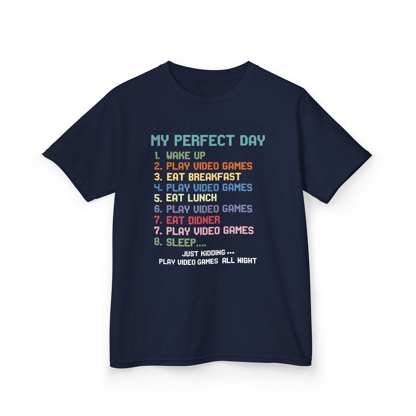 My Perfect Day Play Video Games Funny Gamer Kids T-Shirt
