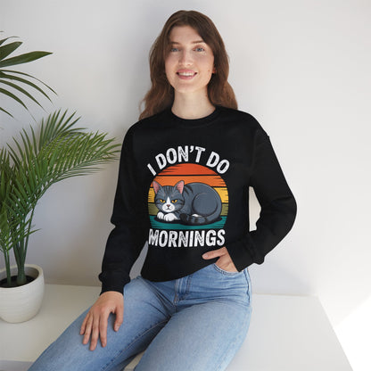 Funny Sleep Cat I Don't Do Morning Sweatshirt