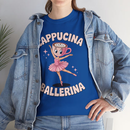 Funny Ballerina Cappuccina Coffee Dance Lovers Italian Meme T-Shirt