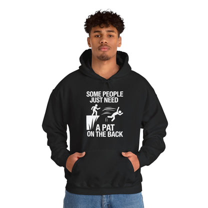 Funny Pat On The Back Adult Sarcastic Design Hoodie
