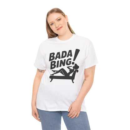 Funny Vintage Bada Sarcastic Bing Retro Sexy Girl Bada Bam T-Shirt