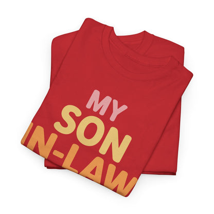 My Son In Law Is My Favorite Child Mothers Day Mother in Law T-Shirt