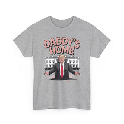 Trump Daddys Home White House 2025 T-Shirt