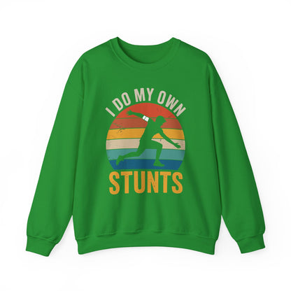Funny I Do All My Own Stunts Broken Bones Sweatshirt