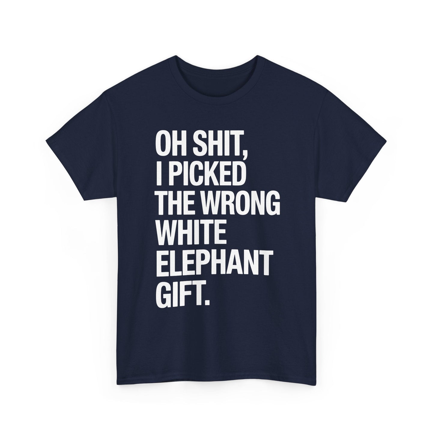 Oh Shit Funny White Elephant Gifts for Adults Under 15 20 T-Shirt