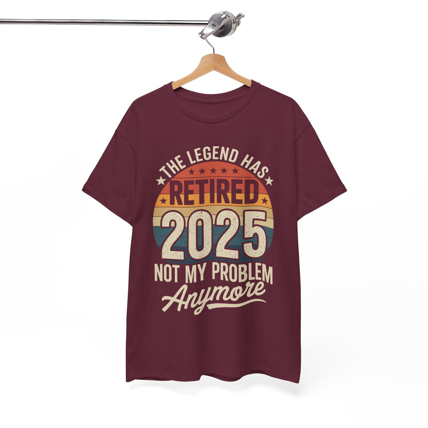 Retired 2025 Not My Problem Anymore T-Shirt