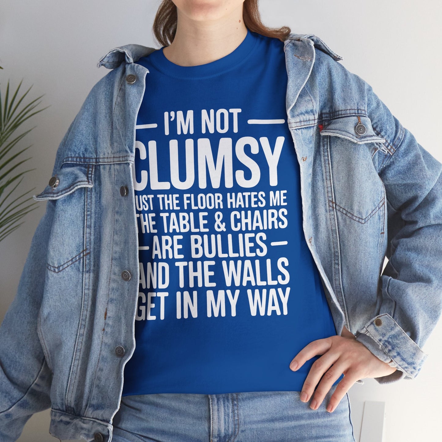 Funny I'm Not Clumsy Quote Sarcastic shirt