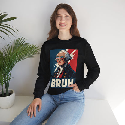 4th Of July 2025 George Washington Bruh. Meme Patriotic Sweatshirt