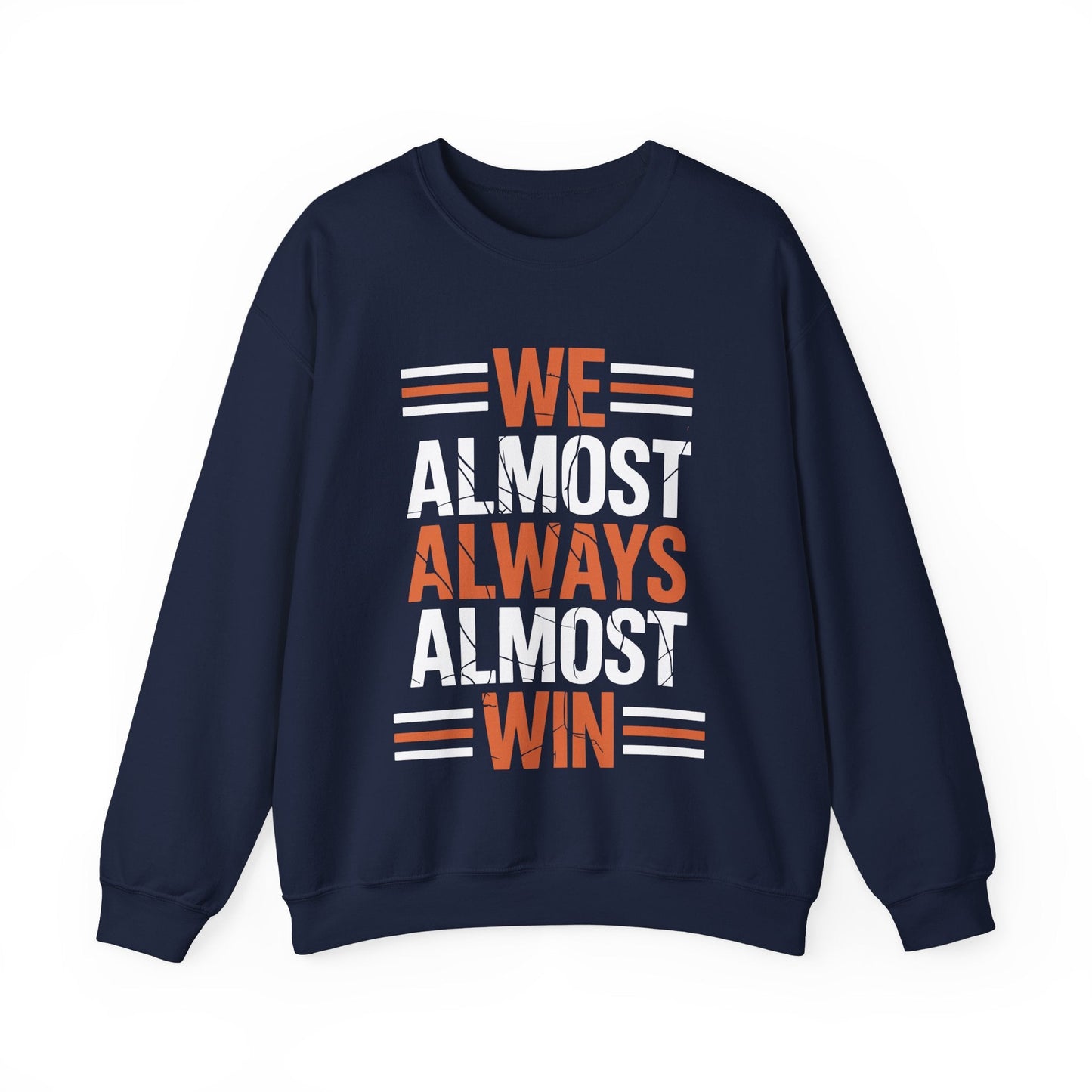 Funny Cleveland Throwback We Almost Always Almost Win Football Fans Lovers Sweatshirt