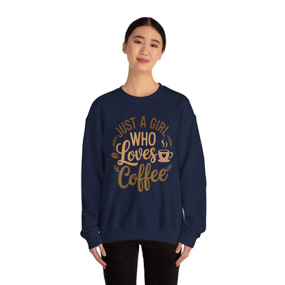 Just A Girl Who Loves Coffee Womens Coffee Lover Sweatshirt