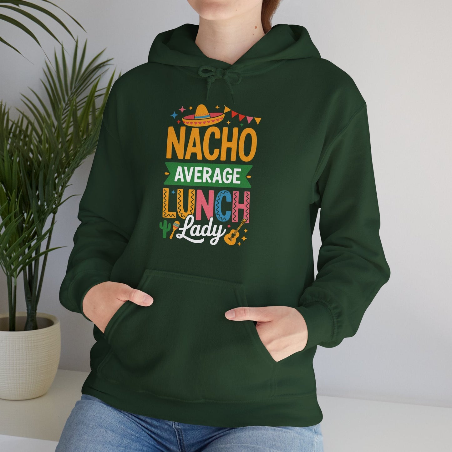 Funny Nacho Average Lunch Lady Cinco De Mayo Fiesta Mexican Hoodie