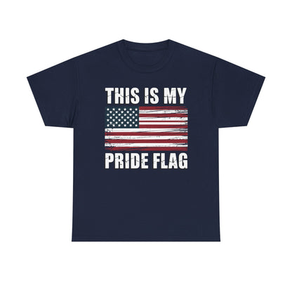 This Is My Pride Flag USA American 4th of July Patriotic T-Shirt