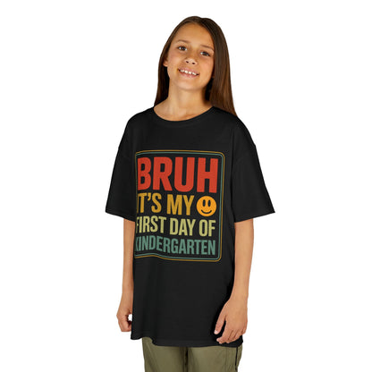 Bruh Its My First Day Of Kindergarten Back To School Kids T-Shirt