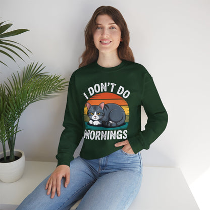 Funny Sleep Cat I Don't Do Morning Sweatshirt