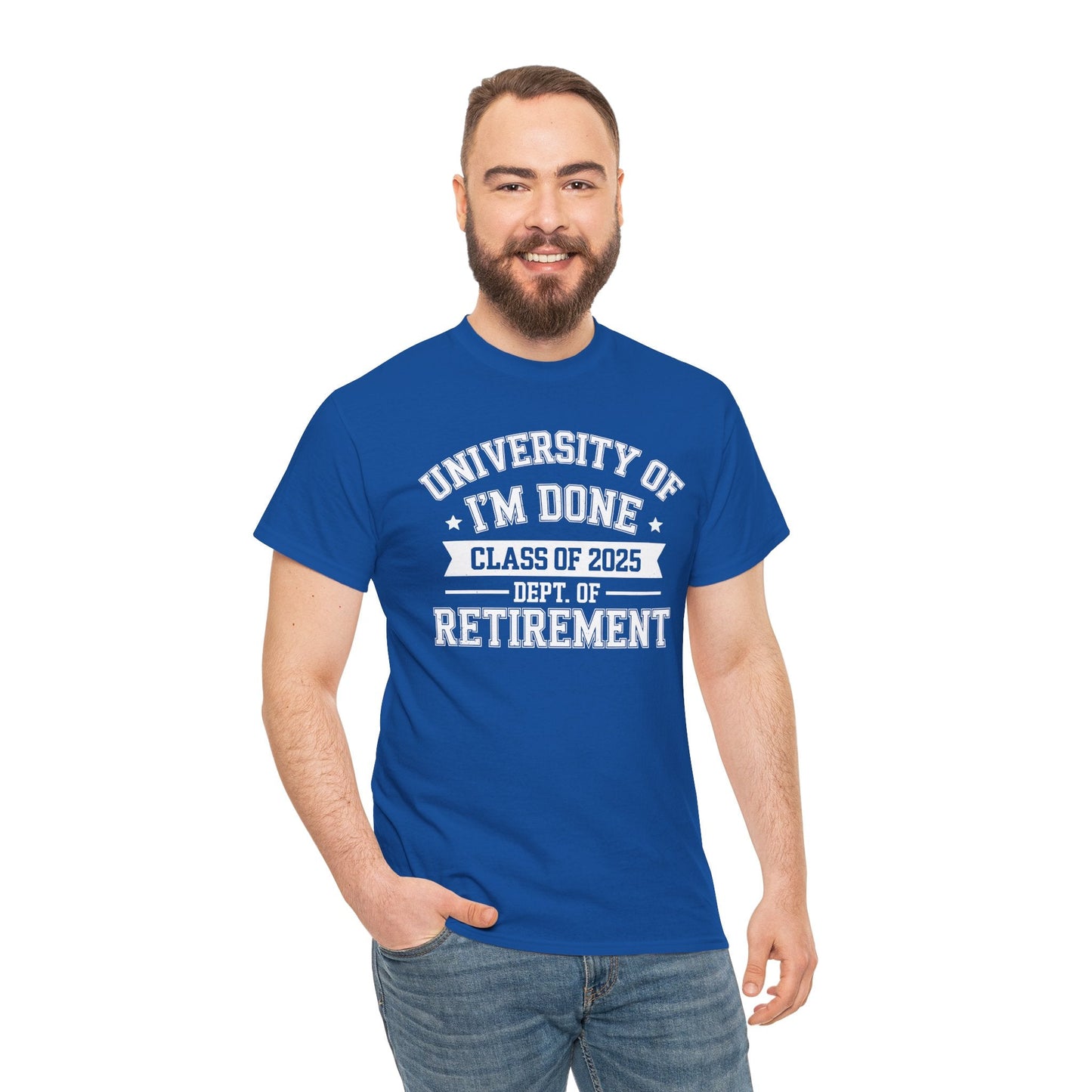 Funny University Of I'm Done Class Of 2025 Teacher Retirement T-Shirt