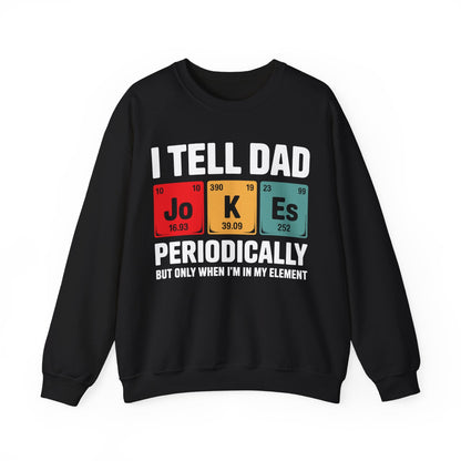 I Tell Dad Jokes Periodically Element Vintage Father's Day Sweatshirt