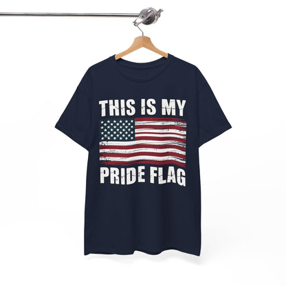 This Is My Pride Flag USA American 4th of July Patriotic T-Shirt