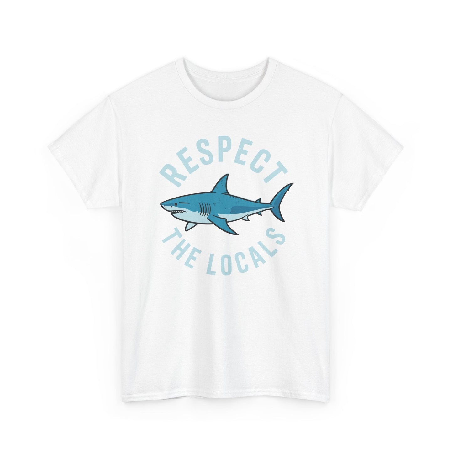 Respect The Locals Shark Ocean Animal Rights Biology Life T-Shirt