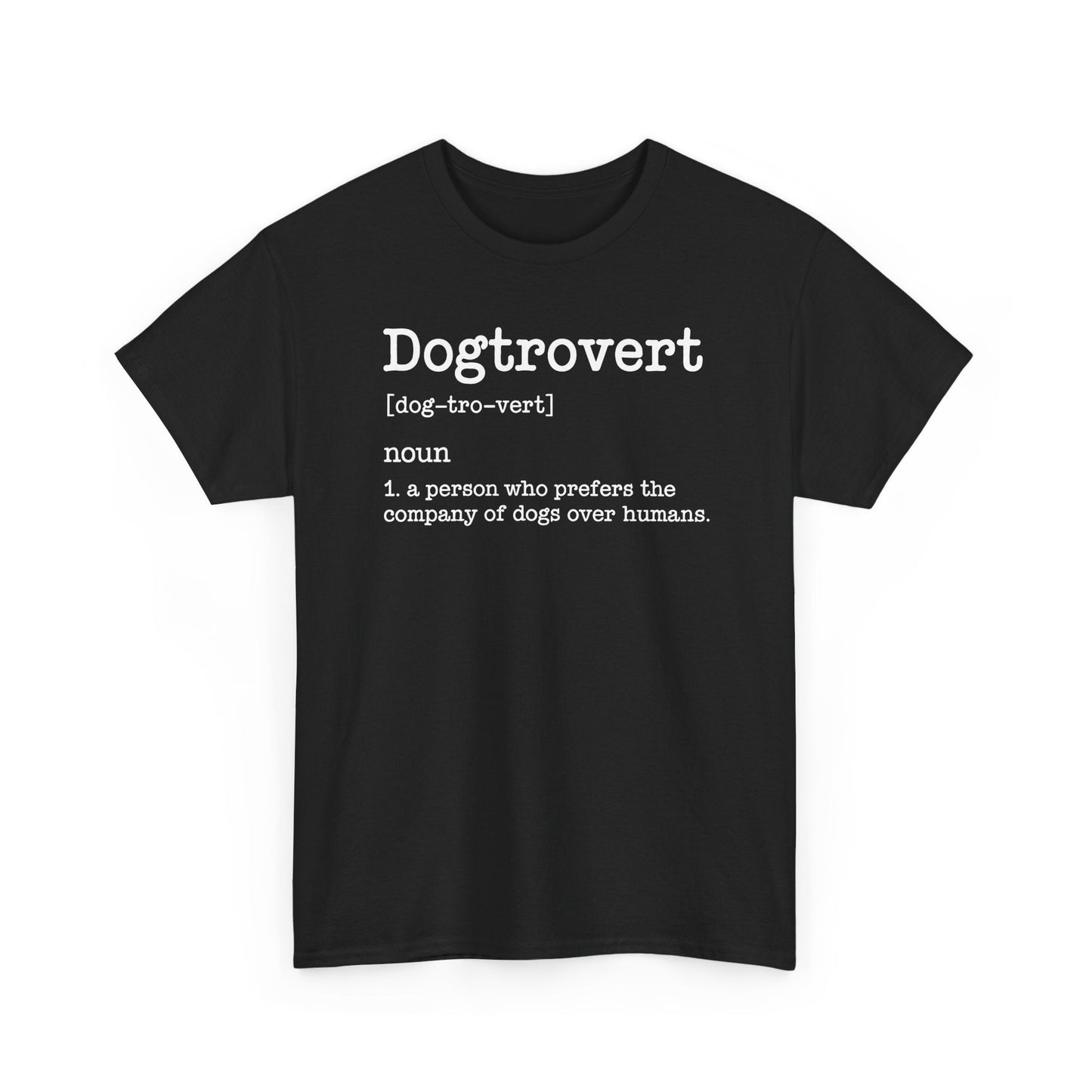 Dogtrovert Definition, Funny Dog Shirts For Men Women