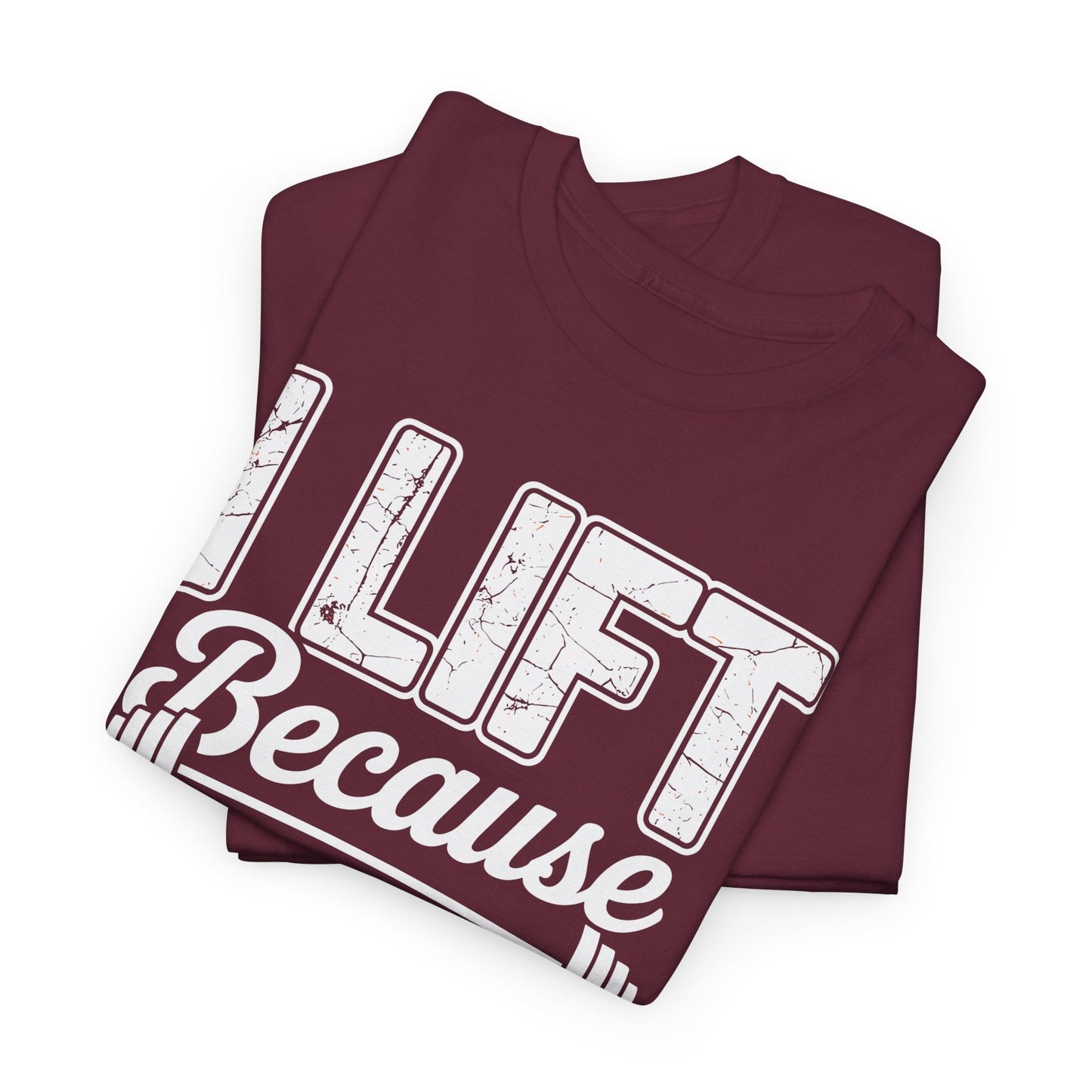 I lift because my wife is hot - powerlifter workout fitness T-Shirt