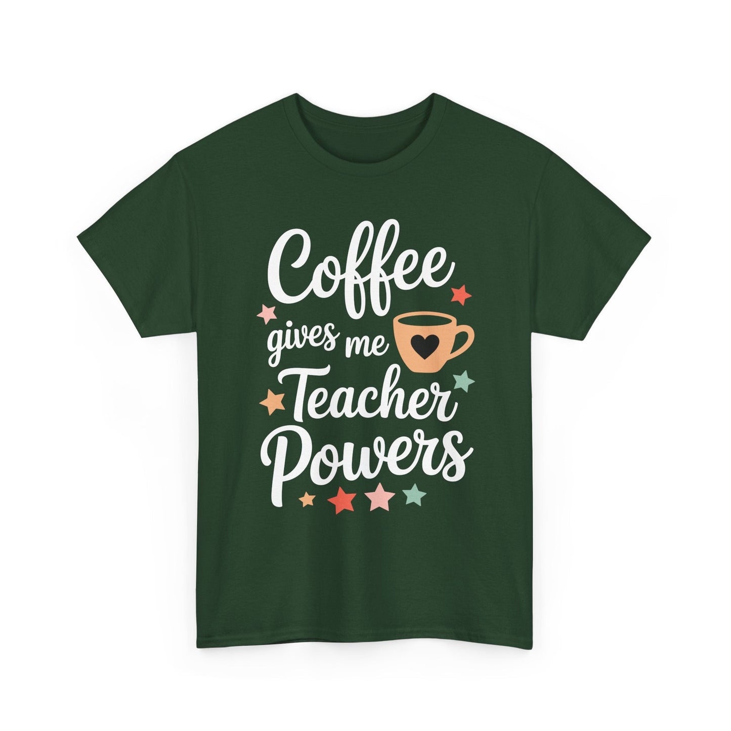 Coffee Gives Me Teacher Powers, Cute Teacher Appreciation T-Shirt