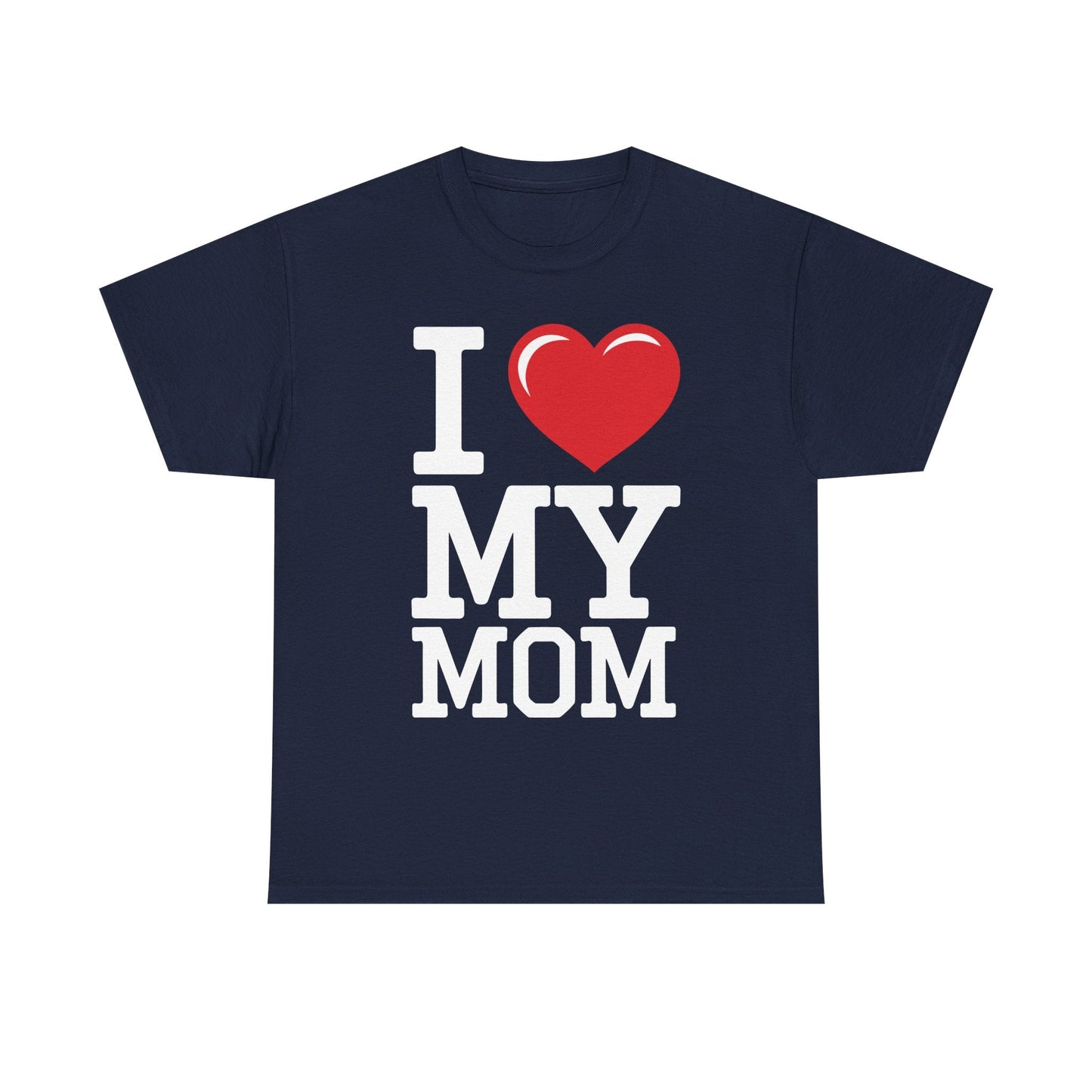 I Love My Mom Mothers Day from Daughter or Son T-Shirt