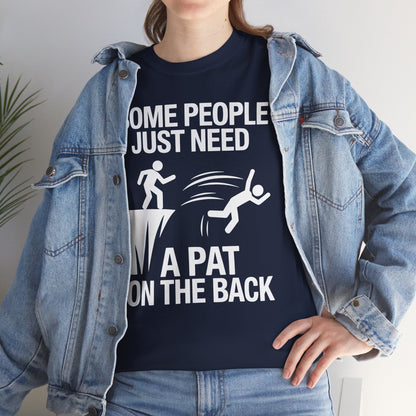 Funny Pat On The Back Adult Sarcastic Design T-Shirt