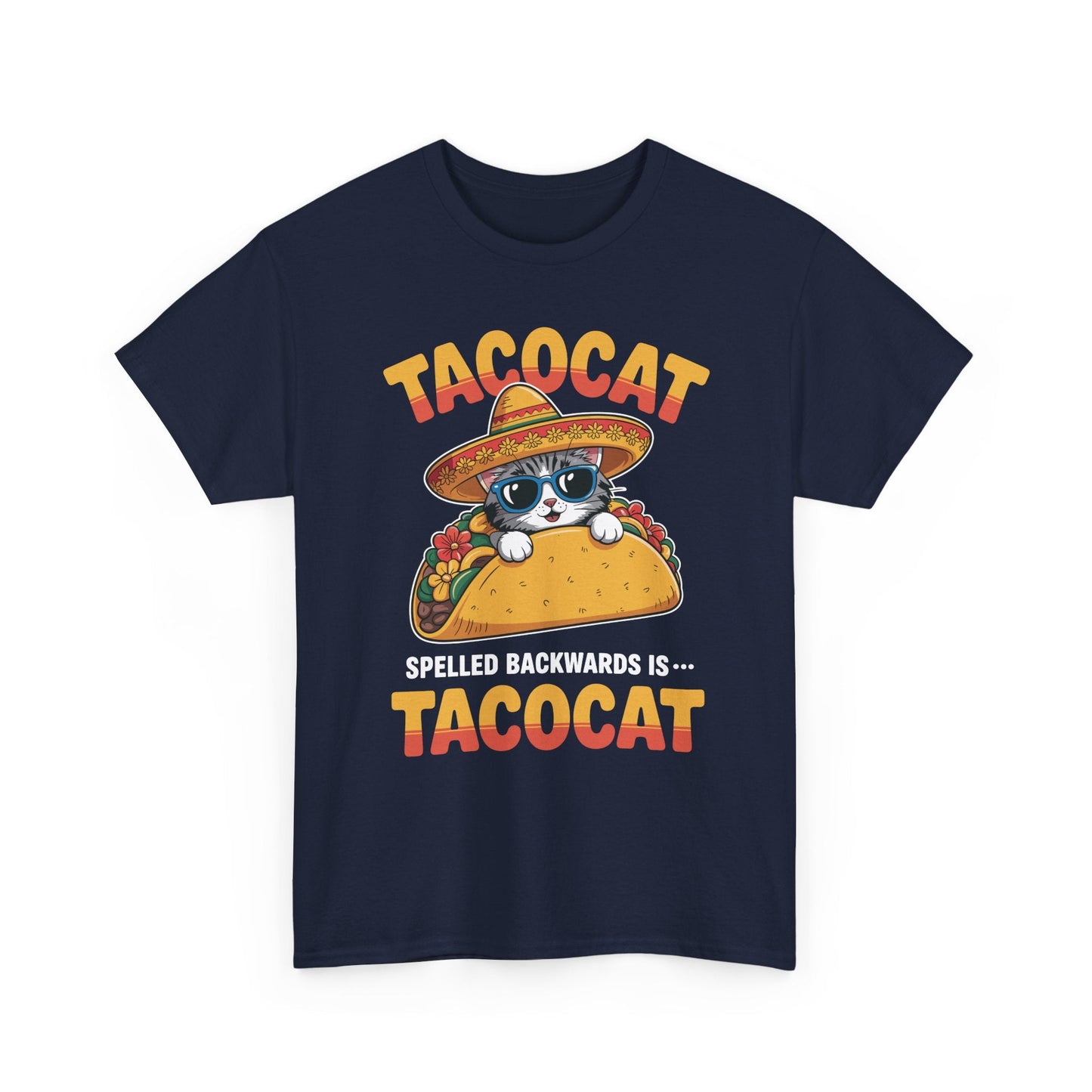 Tacocat Spelled Backwards Taco Cat Cinco De Mayo T-Shirt Men Women