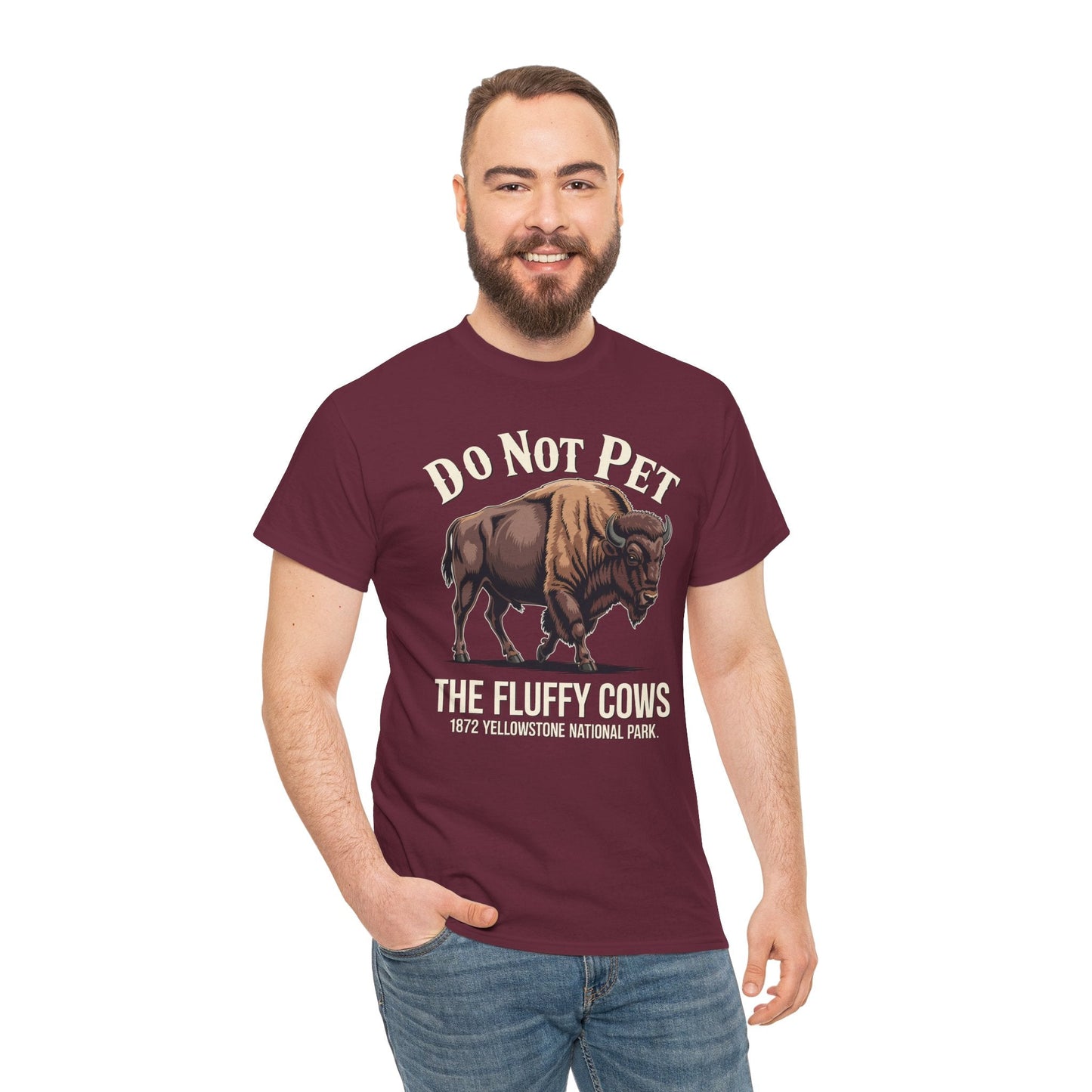 Do Not Pet The Fluffy Cows Yellowstone National Park T-Shirt
