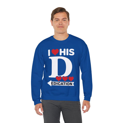 Funny Valentine's Day Couple Matching I Love His Dedication Sweatshirt