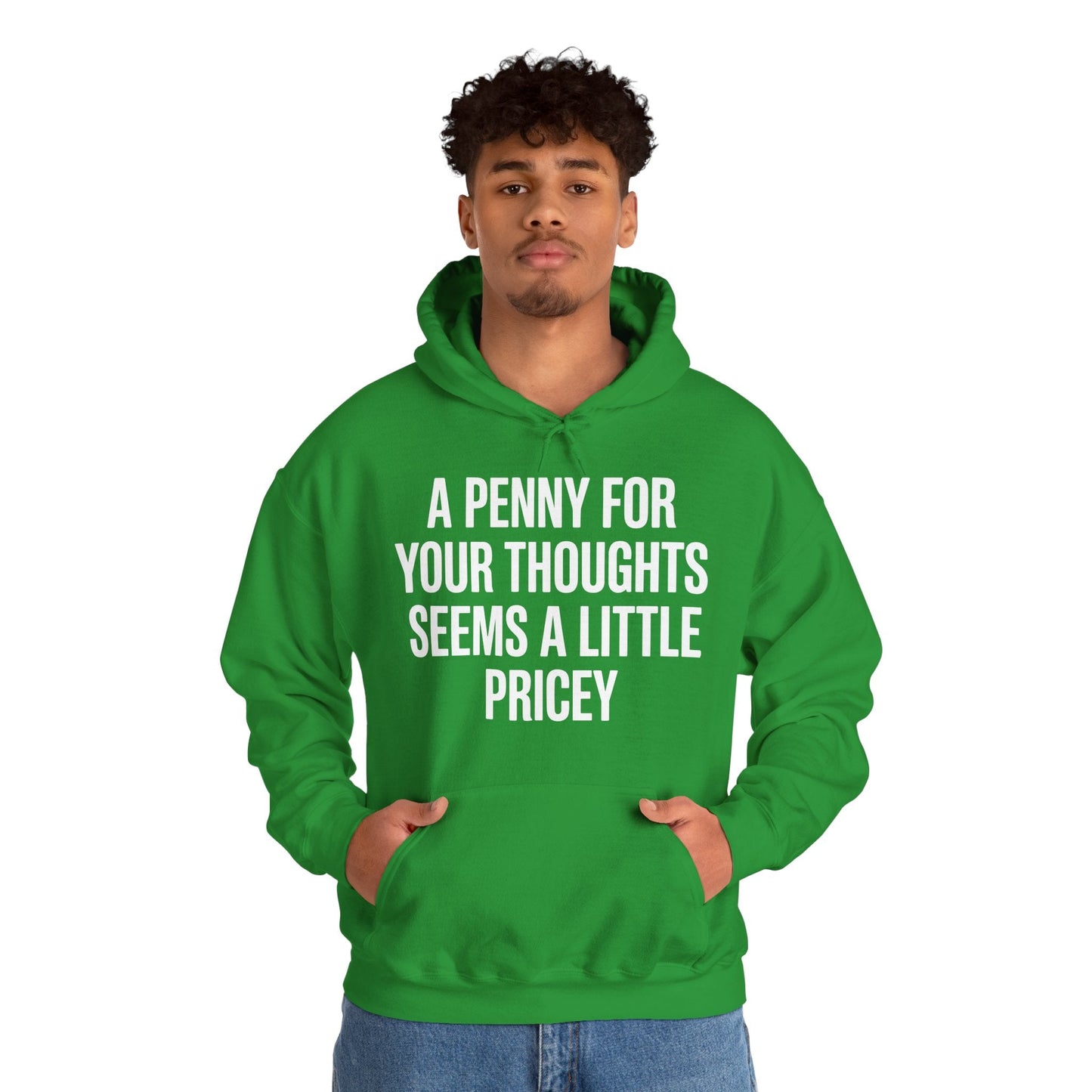 Funny Penny For Your Thoughts Sarcastic Joke Hoodie