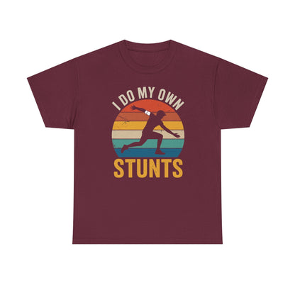 Funny I Do All My Own Stunts Broken Bones T-Shirt