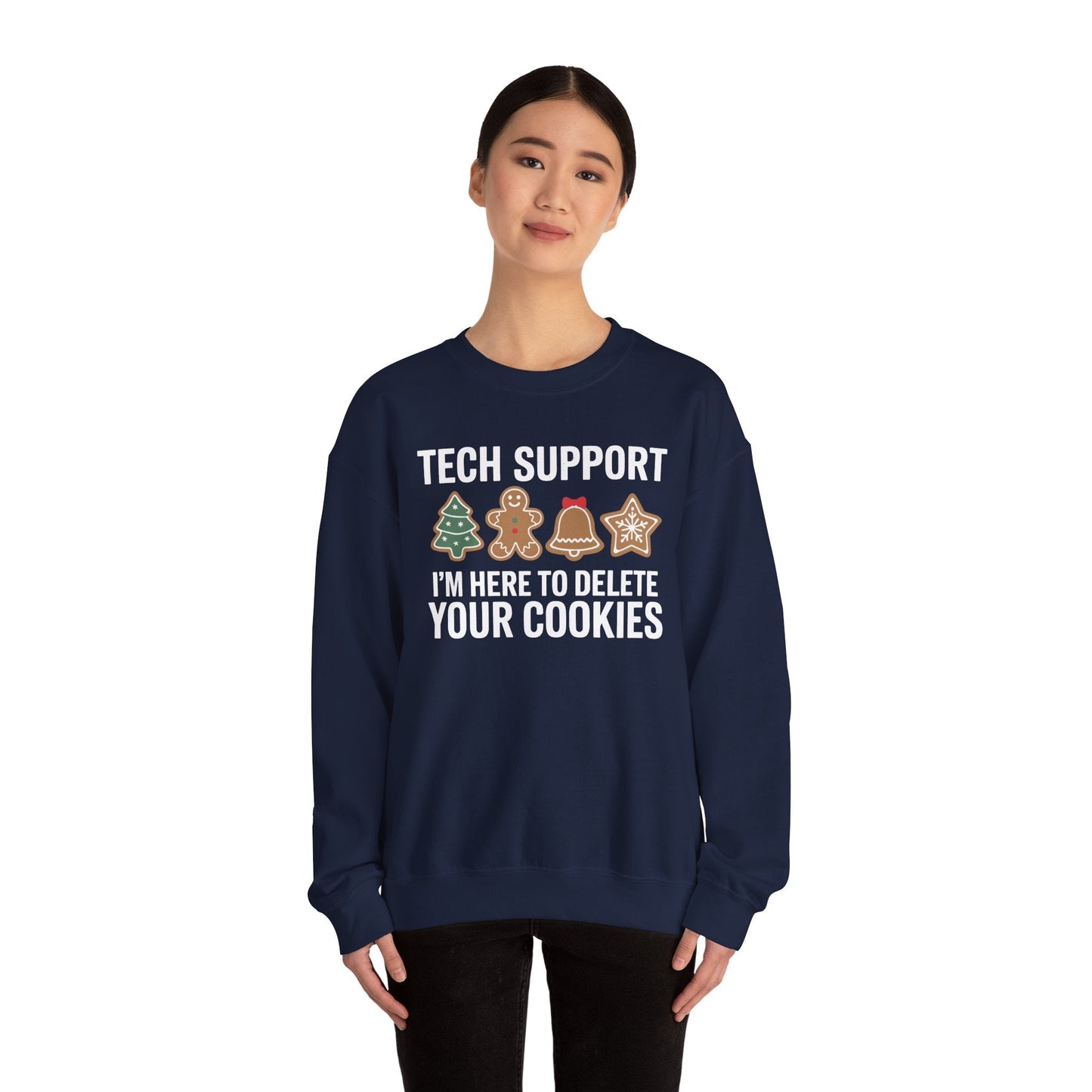 Christmas Tech Support Here To Delete Cookies Xmas Men Women Sweatshirt