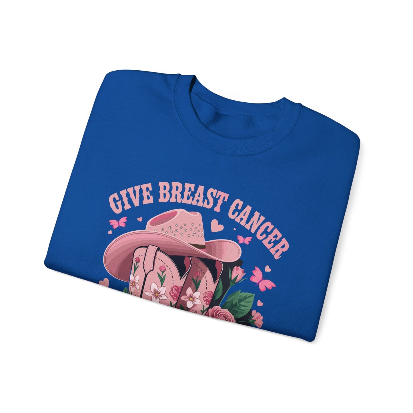 Give Breast Cancer The Boot Cowgirl Cancer Awareness Ribbon Sweatshirt