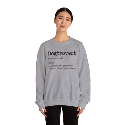 Dogtrovert Definition, Funny Dog Sweatshirt For Men Women