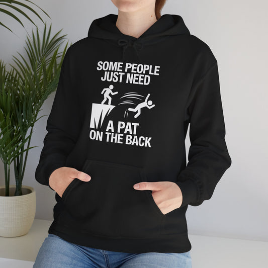 Funny Pat On The Back Adult Sarcastic Design Hoodie