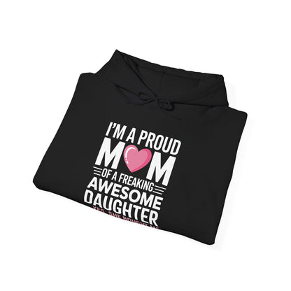 I'm A Proud Mom Gift From Daughter Funny Mothers Day Hoddie
