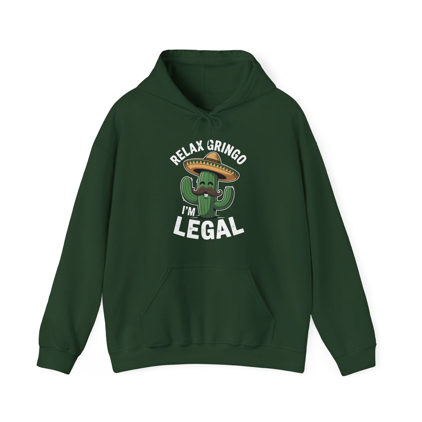 Funny Relax Gringo Im Legal Cinco De Mayo Mexican Immigrant Hoodie
