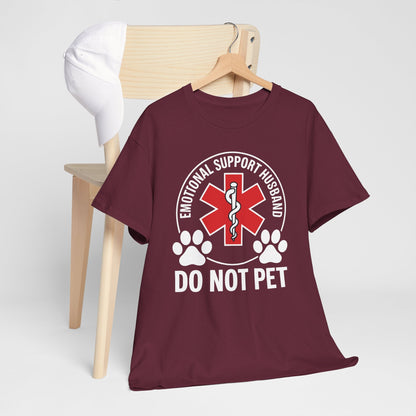 Emotional Support Husband Do Not Pet T-Shirt