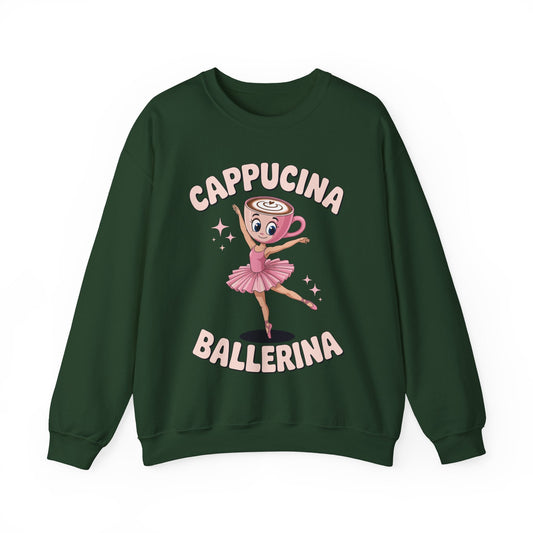 Funny Ballerina Cappuccina Coffee Dance Lovers Italian Meme Sweatshirt