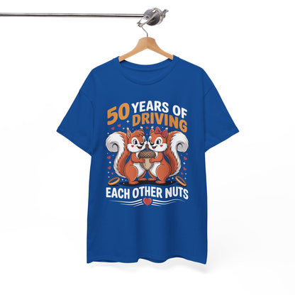 50th Wedding Anniversary 50 Years Of Driving Each Other Nuts T-Shirt
