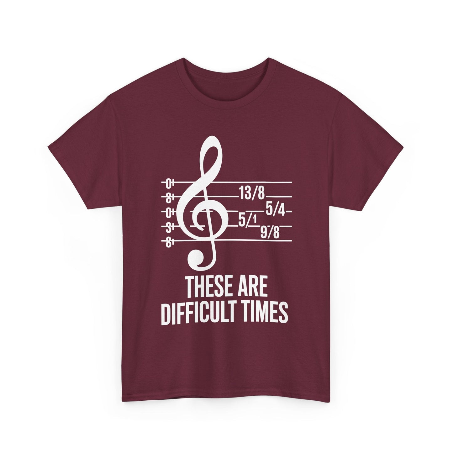 These Are Difficult Times Musician T-Shirt