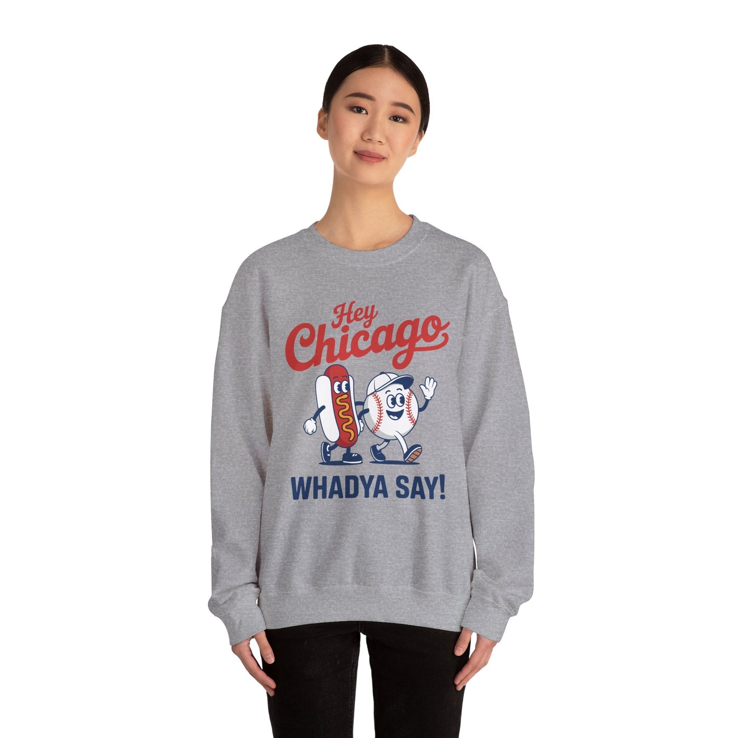 Hey Chicago Whadya Say Baseball and Hot Dog 4th of July Men Women Sweatshirt